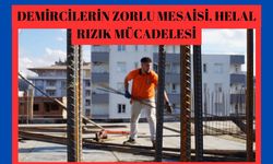 DEMİRCİLERİN ZORLU MESAİSİ, HELAL RIZIK MÜCADELESİ